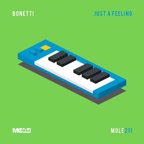 Bonetti - Just A Feeling [MOLE211]